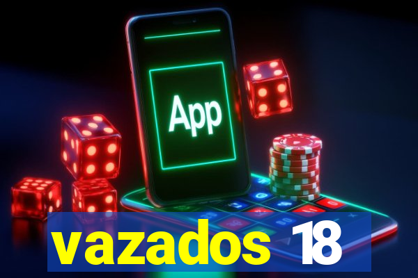 vazados 18